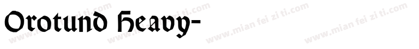 Orotund Heavy字体转换
